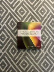 Ethics in Counseling and Psychotherapy by Elizabeth Reynolds Welfel (2015,…