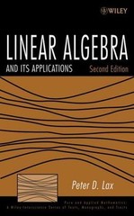 Linear Algebra and Its Applications, 2nd Edition by Lax