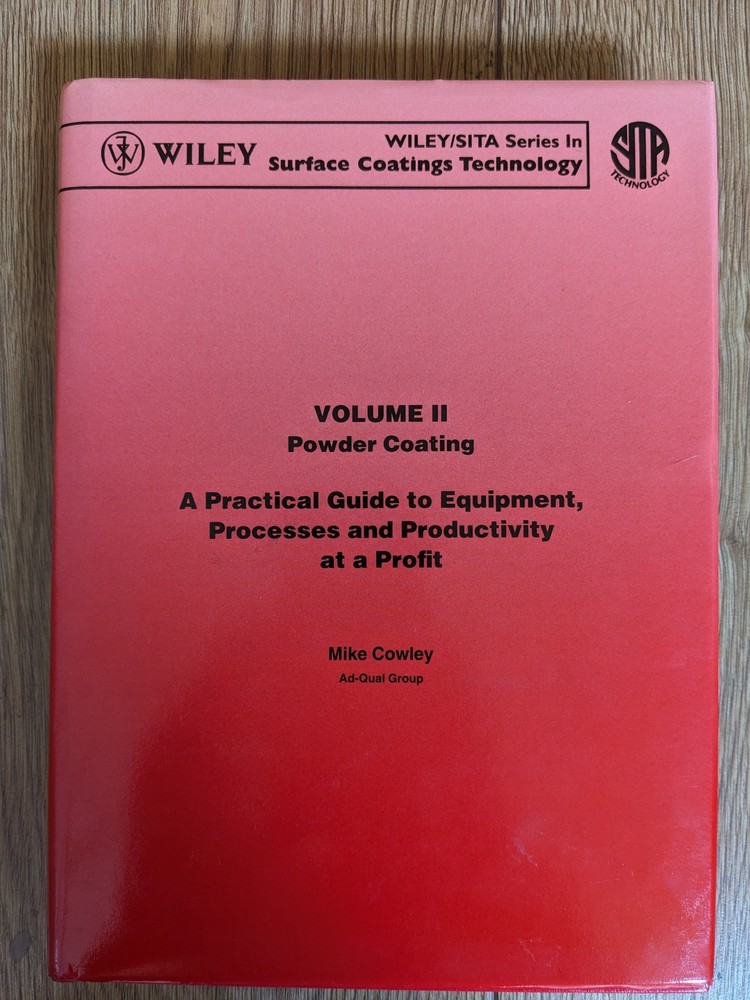 A Practical Guide to Equipment, Processes and Productivity : Powder Coating