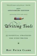 Writing Tools: 55 Essential Strategies for Every Writer – Paperback – GOOD