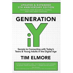 Generation iY: Secrets to Connecting With Today’s Teens & Young Adults in …