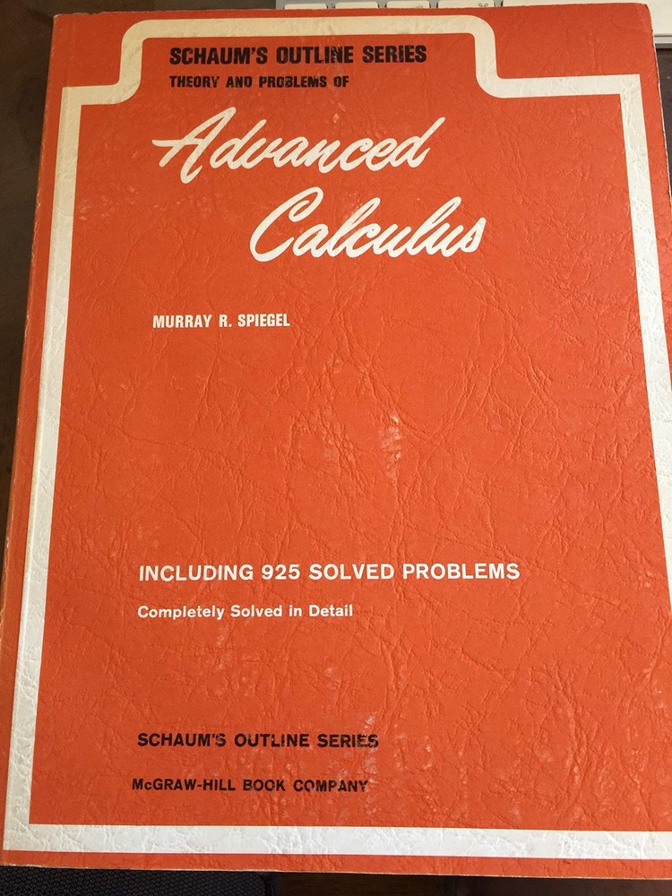 Schaum’s outline of theory and problems of advanced calculus – paperback Spi…