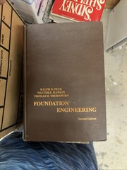 Foundation Engineering Walter Hanson Ralph B. Peck Thomas Thornburn 1974 HC VG