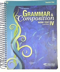 Abeka Grammar & Composition IV 4 work-text Teacher Key 4th ed. English grade 10