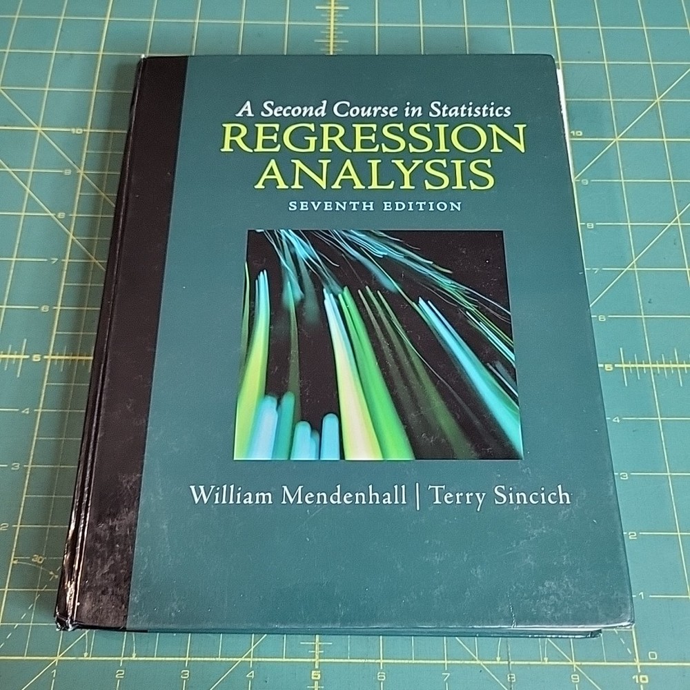 A Second Course in Statistics: Regression Analysis, 7th Edition W/ CD Included