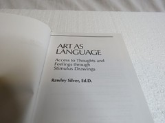 Art as Language: Access to Emotions – Hardcover, by Silver Rawley – Very Good