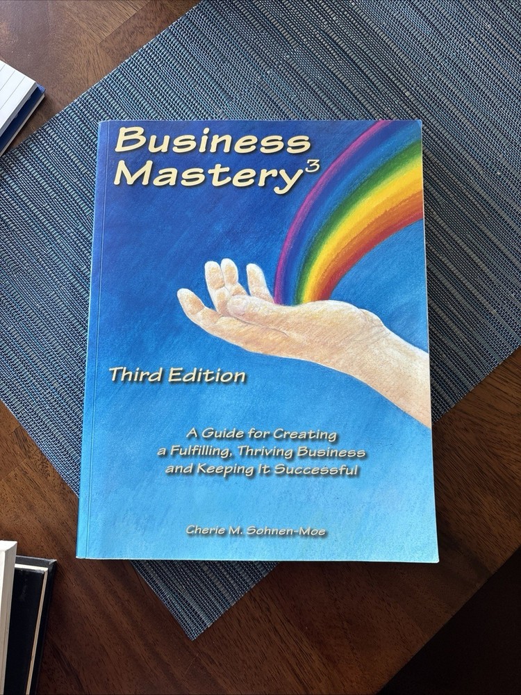 Business Mastery 3 : by Cherie M. Sohnen-Moe (1997, Trade Paperback)
