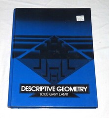 Descriptive Geometry – Louis Gary Lamit – 1983