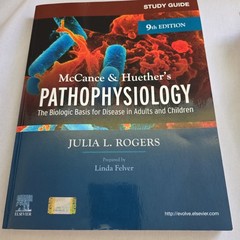 McCance & Huether’s Pathophysiology Study Guide 9th Ed Rogers Felver Elsevier