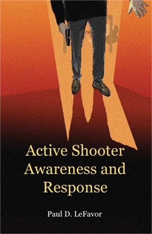 Active Shooter Awareness and Response (Paperback or Softback)