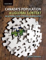Canada’s Population in a Global Context: An Introduction to Social Demography, T