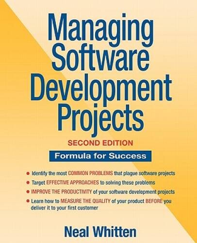 Managing Software Development Projects: Formula for Success, 2nd Edition – GOOD