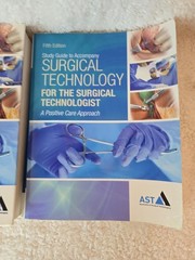 Surgical Technology for the Surgical Technologist + Study Guide Fifth Edition