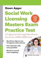Social Work Licensing Masters Exam Practice Test by Dawn Apgar