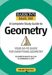 Barron’s Math 360: A Complete Study Guide to Geometry with Online Practice (…