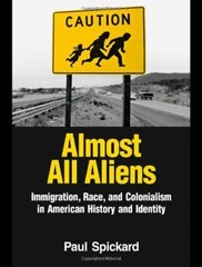 Almost All Aliens by Paul Spickard