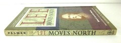 Lee Moves North Paperback Book Michael A. Palmer 1998