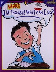 More I’m Through, What Can I Do?, Gr. 5 by Pam Klawitter, Good Book