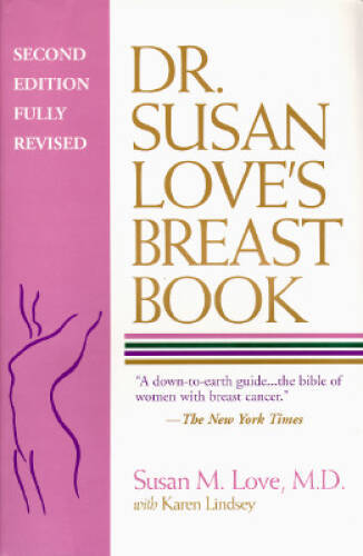 Dr Susan Loves Breast Book: Second Edition, Fully Revised – Paperback – GOOD