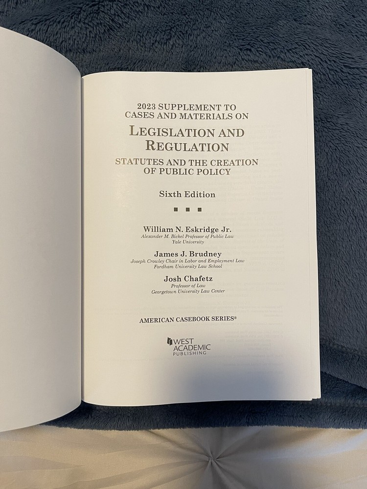 American Casebook Ser.: Cases and Materials on Legislation and Regulation :…