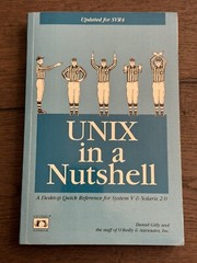 In a Nutshell (o’Reilly) Ser.: UNIX : Desktop Quick Reference for System V…