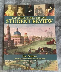 Exploring World History, Part 1 & 2, In Their Words, and more, Notgrass