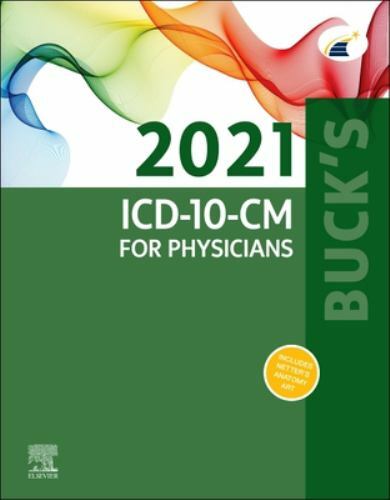 Buck’s 2021 ICD-10-CM for Physicians by Elsevier (2020, Spiral)