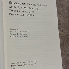 Environmental Crime and Criminality : Theoretical and Practical Issues, Paper…