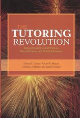 The Tutoring Revolution: Applying Research for Best Practices, Policy Implic…