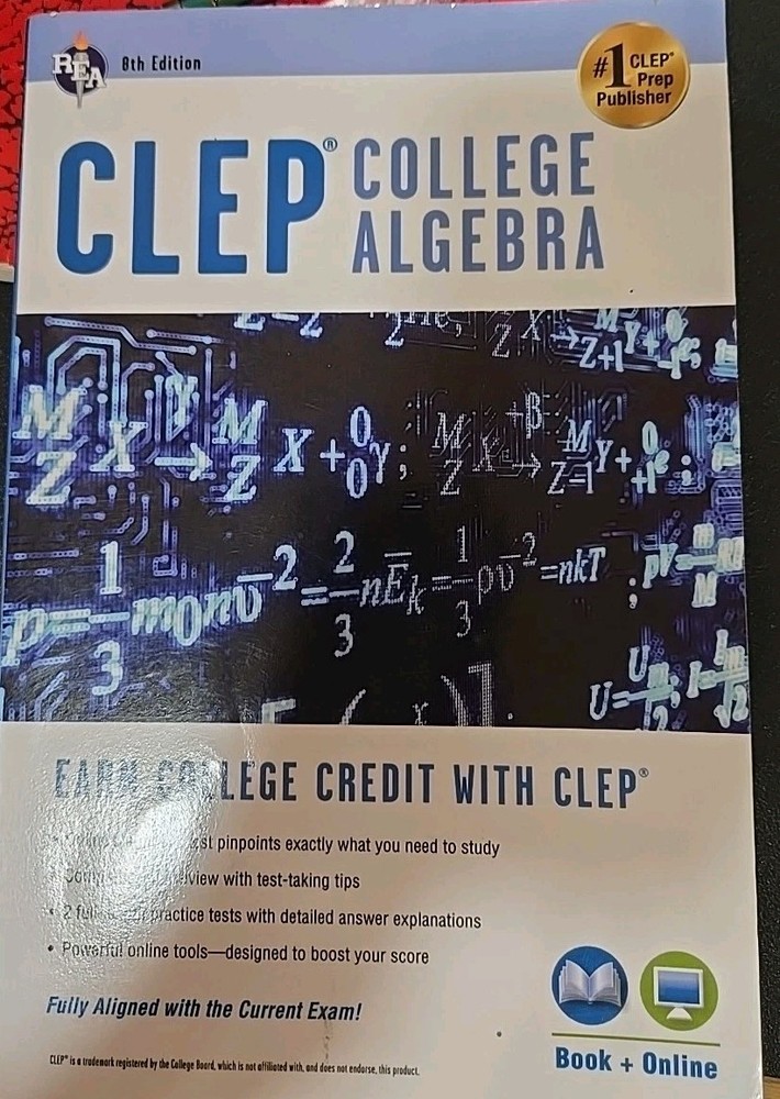 Clep Test Preparation Ser.: CLEP® College Algebra by Stu Schwartz ( Paperback)