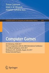 Computer Games: 6th Workshop, CGW 2017, Held in Conjunction with the 26th Intern