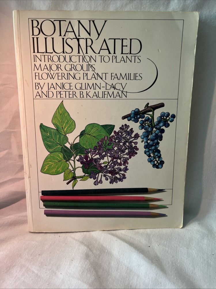 Botany Illustrated: Introduction to Plants, M… by Glimn-Lacy, Janice Paperback