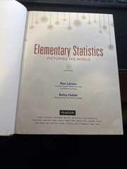 Elementary Statistics : Picturing the World by Betsy Farber and Ron Larson…