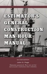 Estimator’s General Construction Manhour Manual (Kluwer International Series i..