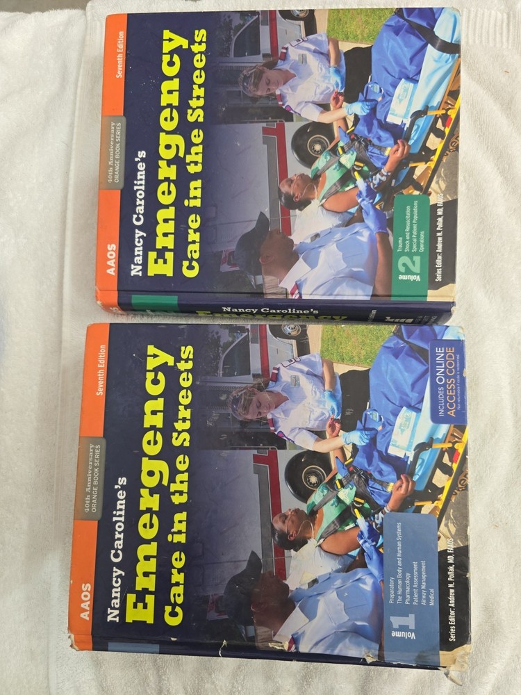 Nancy Caroline’s :Emergency Care In The Streets by AAOS 7th Edition vol 1& 2 HC