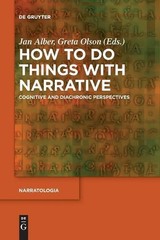 Jan Alber How to Do Things with Narrative (Paperback) Narratologia