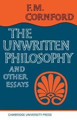 The Unwritten Philosophy and Other Essays, Cornford, F. M., Good Book