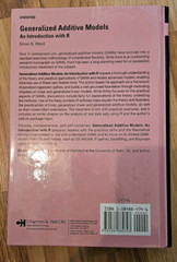 GENERALIZED ADDITIVE MODELS: AN INTRODUTION WITH R By Simon N. Wood – Hardcover