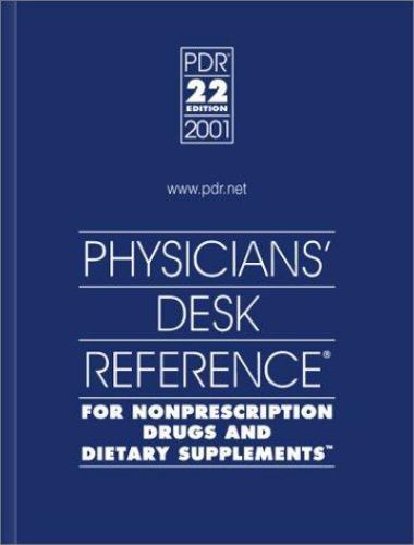 Physicians’ Desk Reference for Nonprescription Drugs and Dietary Supplements