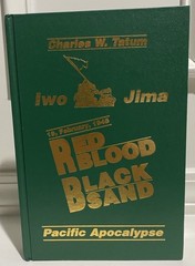 SIGNED Charles W. “Chuck” Tatum Iwo Jima Red Blood Black Sand HC Book Marines