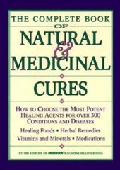 The Complete Book of Natural Medicinal Cures: How to Choose the Mo – VERY GOOD