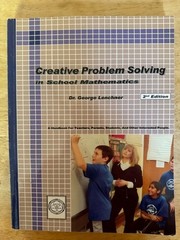 Creative Problem Solving in School Mathematics