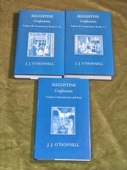 Augustine : Confessions – J. O’Donnell – Oxford Uni Press – 2000 [3 volume set]