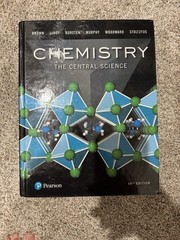 Chemistry : The Central Science by Bruce Bursten, Theodore Brown, Patrick…