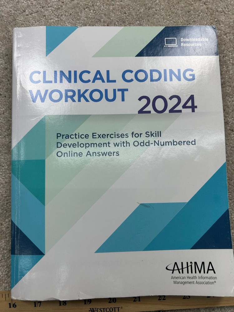 Clinical Coding Workout 2024 AHIMA Medical Coding Practice Exercises Workbook