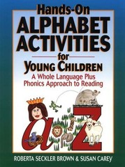 Hands-On Alphabet Activities for Young Children : A Whole Languag