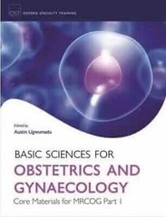 Basic Science For Obs & Gyn Core Material MRCOG by Ugwumadu 9780198733553