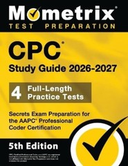 Matthew Bowling CPC Study Guide 2026-2027 – 4 Full-Length Practice T (Paperback)