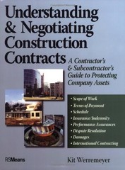 UNDERSTANDING AND NEGOTIATING CONSTRUCTION CONTRACTS: A By Kit Werremeyer *VG+*