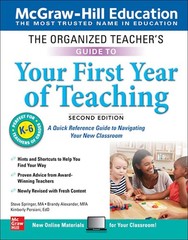 The Organized Teacher’s Guide to Your First Year of Teaching, Grades K-6, Se…